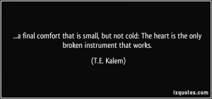 Cold Heart Quotes More t.e. kalem quotes