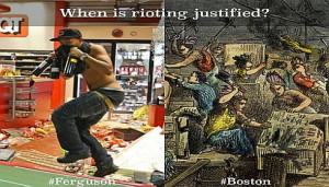 ... looting to the Boston Tea Party: ‘When is rioting justified