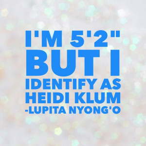 Amazing quote from Lupita Nyong'o!