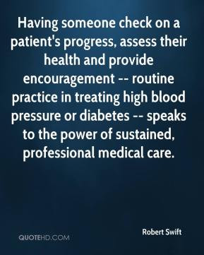 Having someone check on a patient's progress, assess their health and ...