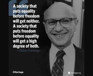 Milton-Friedman-freedom-before-equality