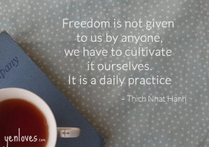 Quote by monk Thich Nhat Hanh. I made this little photo quote after ...
