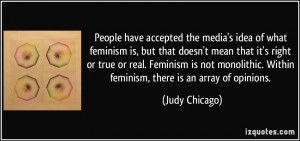 accepted the media's idea of what feminism is, but that doesn't mean ...