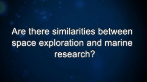 Curiosity: B. Robison: Space vs. Marine Exploration