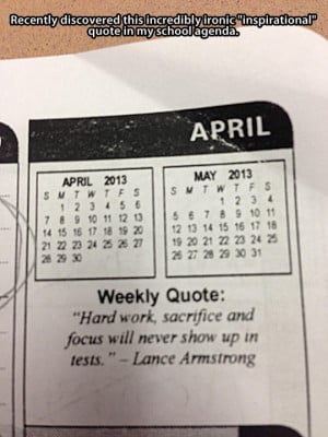 Ironic inspirational quote…