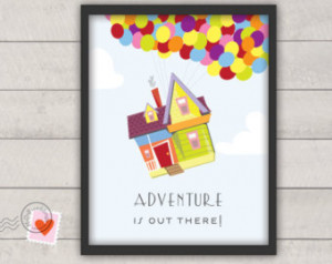 disney UP poster - Adventure is out there - nursery or wedding print ...