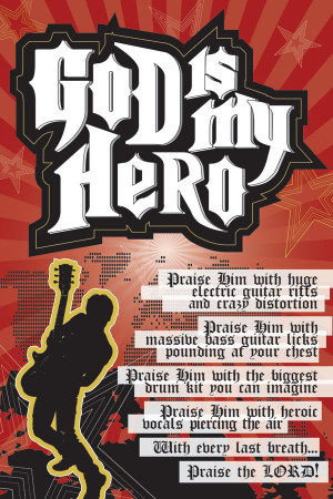 Christian posters for youth and teenagers: GOD IS MY HERO