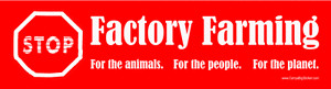 Stop-Factory-Farming-Bumper-Sticker-Farm-Animals-RightsVegetarian ...