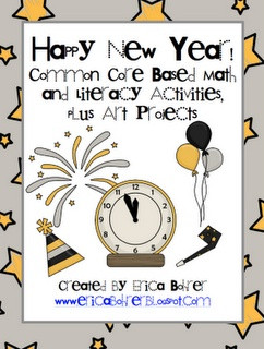 Happy New Year Common Core Based Math & Literacy Activities Plus Art ...