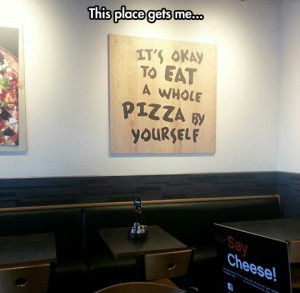 funny-picture-sign-ok-eating-pizza-yourself-message