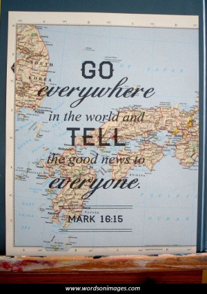 go ye into the world and preach the gospel