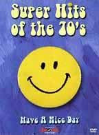 Super Hits of the 70's: Have a Nice Day