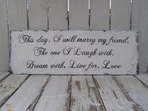 wedding quotes today i marry my best friend wedding ceremony quotes