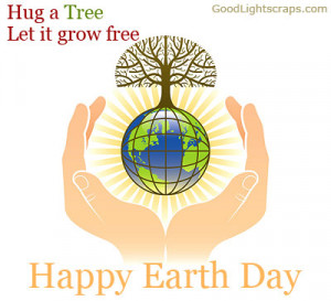 Cool collection of Earth Day scraps, comments, quotes, sayings and ...