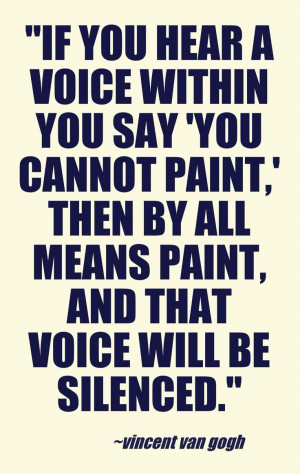 Inspirational Vincent Van Gogh quote