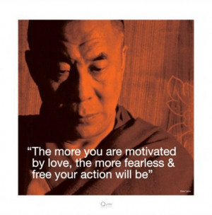Motivated By Love - Dalai Lama