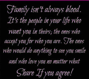 Family is not always blood