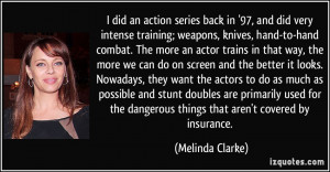 More Melinda Clarke Quotes