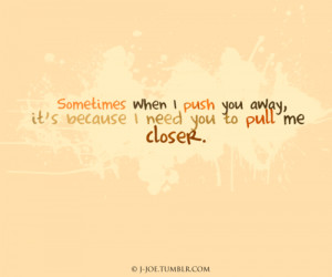 incoming search terms pushing away quotes love quotes push love