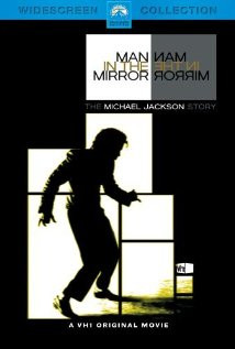 Man in the Mirror: The Michael Jackson Story (2004) Poster
