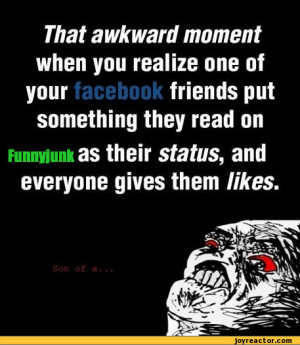 That Awkward Moment When Quotes For Facebook