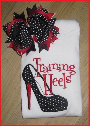 Training Heels Cute Saying Embroidery with by SouthernBelleBows, $29 ...