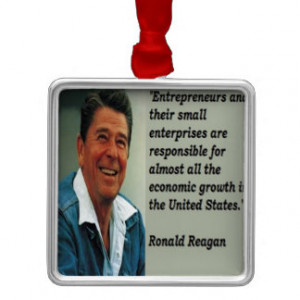 Ronald Reagan Entrepreneur Quote Ornament