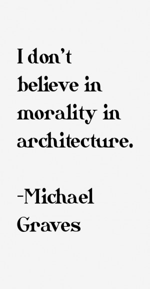 michael-graves-quotes-12540.png