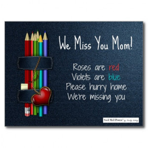 we_miss_you_mom_roses_are_red_poem_from_kids_postcard ...