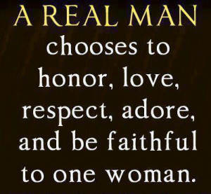 ... 875263423 n A real man Quotes : Honor quotes and Love Quotes