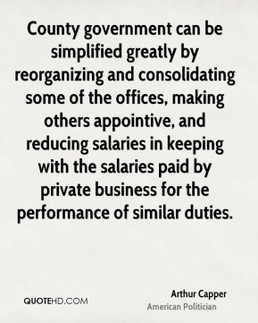 arthur-capper-politician-quote-county-government-can-be-simplified.jpg