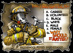 Brotherhood means Brotherhood photo Firefighter-8.gif
