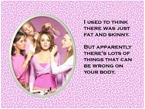 Mean Girls Cady Quote