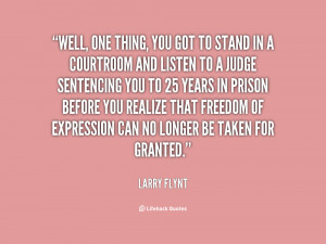 File Name : quote-Larry-Flynt-well-one-thing-you-got-to-stand-107720 ...