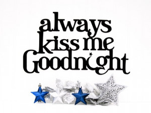 Always Kiss Me Goodnight Metal Wall Art - Moon and Star, Wall Quotes