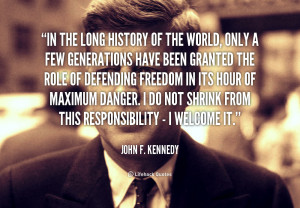 quote-John-F.-Kennedy-in-the-long-history-of-the-world-104172.png
