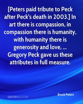 Brock Peters - [Peters paid tribute to Peck after Peck's death in 2003 ...