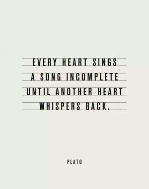 truly romantic quote by Plato, Greek philosopher. ~ Law and Fashion ...