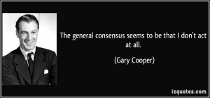 More Gary Cooper Quotes