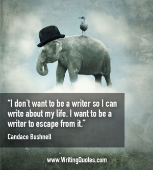 Home » Quotes About Writing » Candace Bushnell Quotes - Writer ...