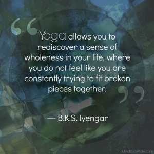 BKS Iyengar quote | yoga | healing | recovery | MindBodyPlate