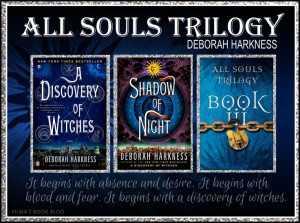 All Souls Trilogy (Deborah Harkness)