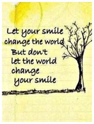 Smiling Kids Quotes Let Your Smile Change The World But Don’t Let ...