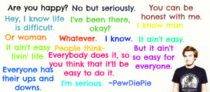 PewDiePie quote by SwiftyXFrosty