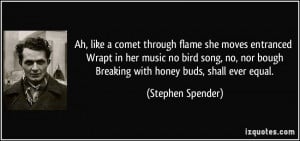 More Stephen Spender Quotes