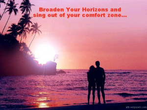 rd1 Broaden Your Horizons, sing out of your comfort zone
