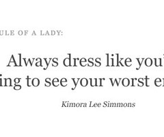 Dress to Impress / Perfect Quotes