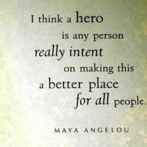 , Families Quotes, Maya Angelou, Heroes, Life Lessons, Wisdom Quotes ...