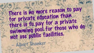There Is no More Reason to Pay for Private Education ~ Education Quote