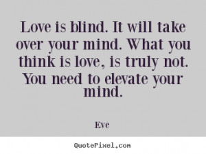 Blind love quotes